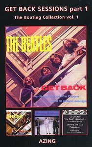 The Get Back Sessions Part 1: The Bootleg Collection Vol. 1
