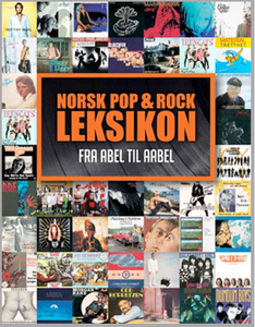 Norsk Pop & Rock Leksikon, fra Abel til Aabel