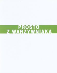 Prosto z Warzywniaka