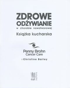 Zdrowe Odżywianie W Chorobie Nowotworowej
