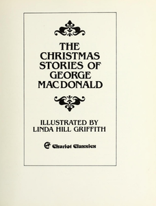 The Christmas Stories of George MacDonald