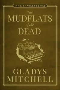 The Mudflats of the Dead