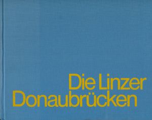 Die Linzer Donaubrücken