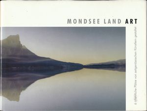 Mondsee Land Art