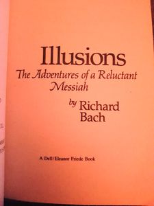 Illusions: The Adventures of a Reluctant Messiah