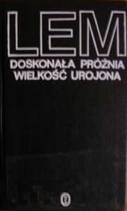 Doskonała próżnia - Wielkość urojona