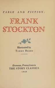 Fable and Fiction: Frank Stockton