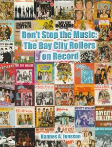 Don't Stop the Music: The Bay City Rollers on Record