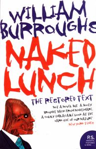 Naked Lunch: The Restored Text