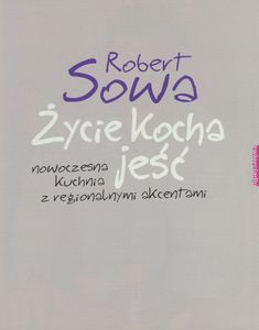 Życie Kocha Jeść