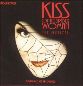 Kiss Of The Spider Woman (Original Cast Recording)