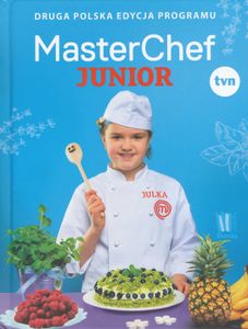 MasterChef Junior: Druga Polska Edycja Programu