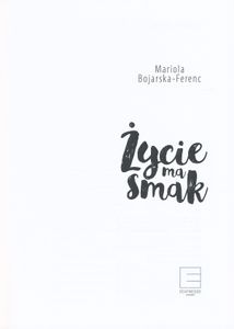 Życie Ma Smak