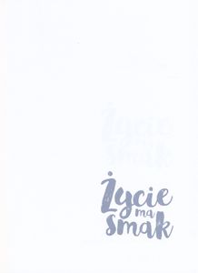Życie Ma Smak