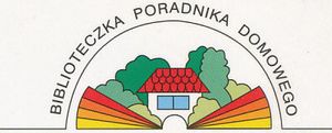 Biblioteczka Poradnika Domowego