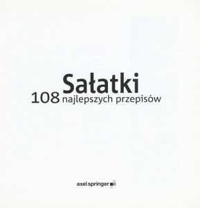 Sałatki: 108 Najlepszych Przepisów