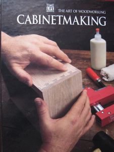 The Art of Woodworking: Cabinetmaking