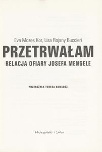 Przetrwałam: Relacja Ofiary Josefa Mengele