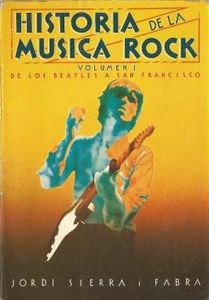 Historia De La Música Rock - Volumen I