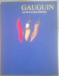 Gauguin - Les XX et la Libre Esthétique