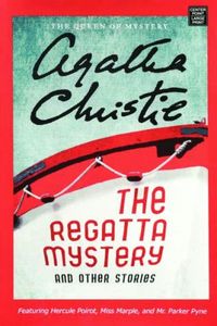 The Regatta Mystery and Other Stories