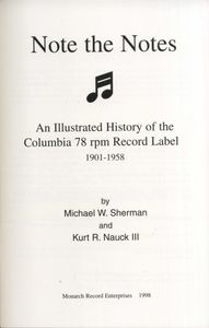 Note the Notes: An Illustrated History of the Columbia Record Label 1901-1958