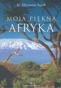 Moja Piękna Afryka