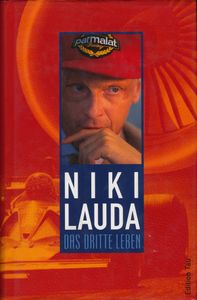 Niki Lauda: Das dritte Leben