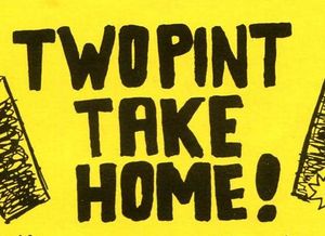Two Pint Take Home!