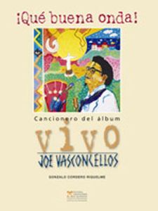 Que Buena Onda! Cancionero Del Album Vivo Joe Vasconcellos