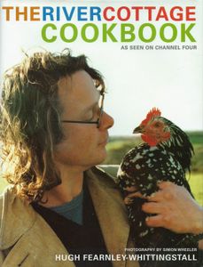 The River Cottage Cookbook