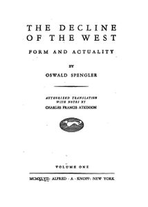 Decline of the West — Volume 1: Form and Actuality
