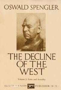Decline of the West — Volume 1: Form and Actuality