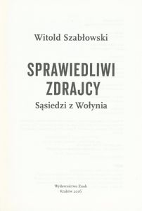 Sprawiedliwi Zdrajcy: Sąsiedzi z Wołynia