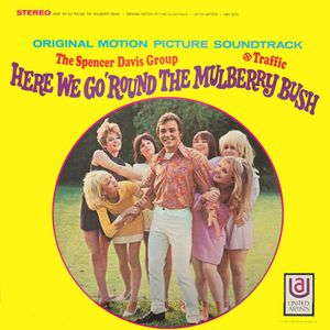 Here We Go 'Round The Mulberry Bush (Soundtrack)