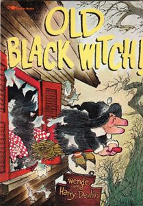 Old Black Witch!