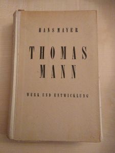 Thomas Mann. Werk und Entwicklung
