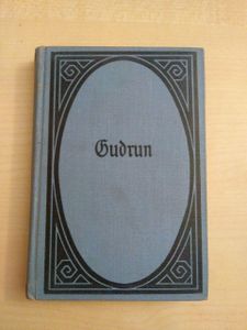 Gudrun. Ein mittelhochdeutsches Heldengedicht