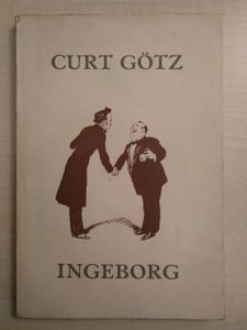 Ingeborg. Eine Komödie in drei Akten