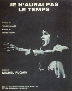 Je N'aurai pas le Temps
