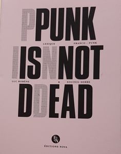 Punk Is Not Dead - Lexique Franco-punk
