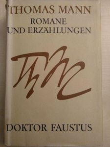 Romane und Erzählungen. Band 6. Doktor Faustus