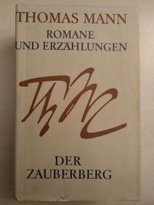 Romane und Erzählungen. Band 2. Der Zauberberg