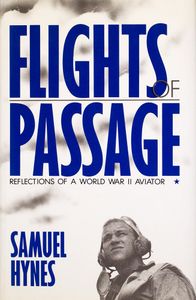 Flights of Passage: Reflections of a World War II Aviator