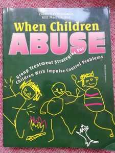 When Children Abuse: Group Treatment Strategies For Children With Impulse Control Problems