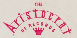The Aristocrat Of Records