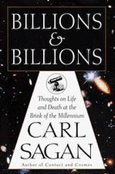 Billions & Billions: Thoughts on Life and Death at the Brink of the Millennium
