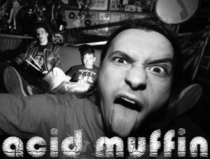 Acid Muffin