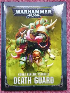 Codex Heretic Astartes: Death Guard