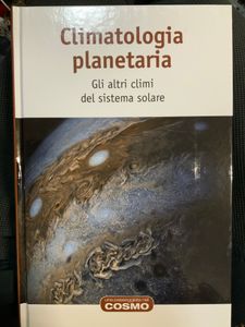 Climatologia Planetaria. Gli Altri Climi Del Sistema Solare